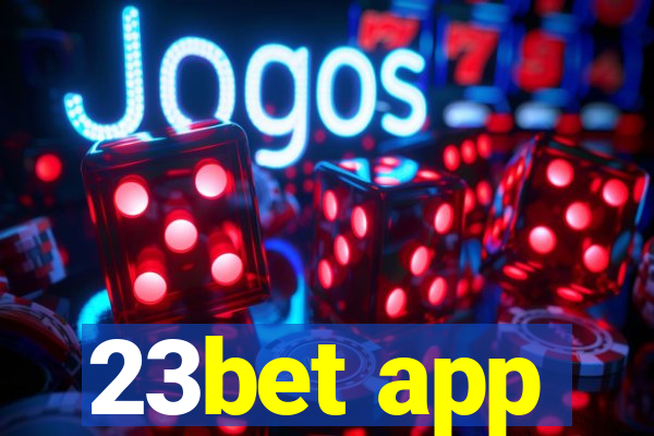 23bet app